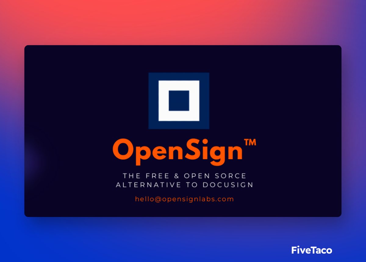 OpenSign | FiveTaco