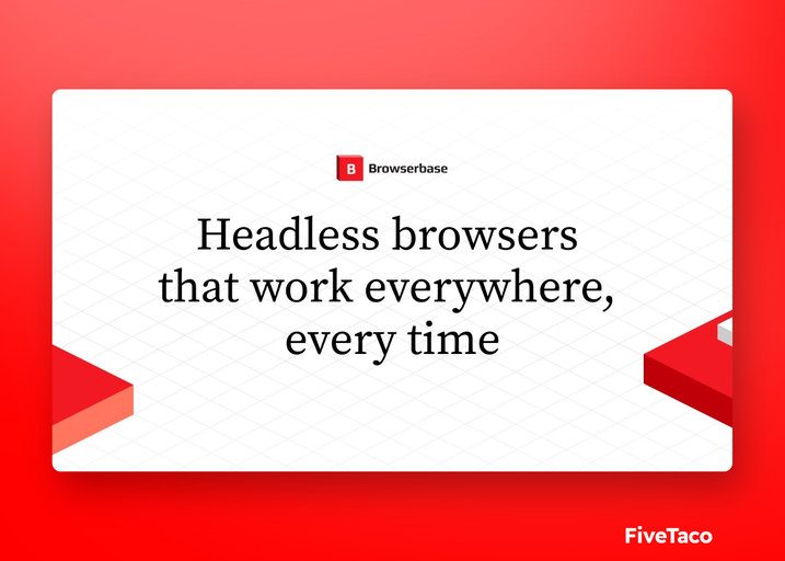 Browserbase | FiveTaco