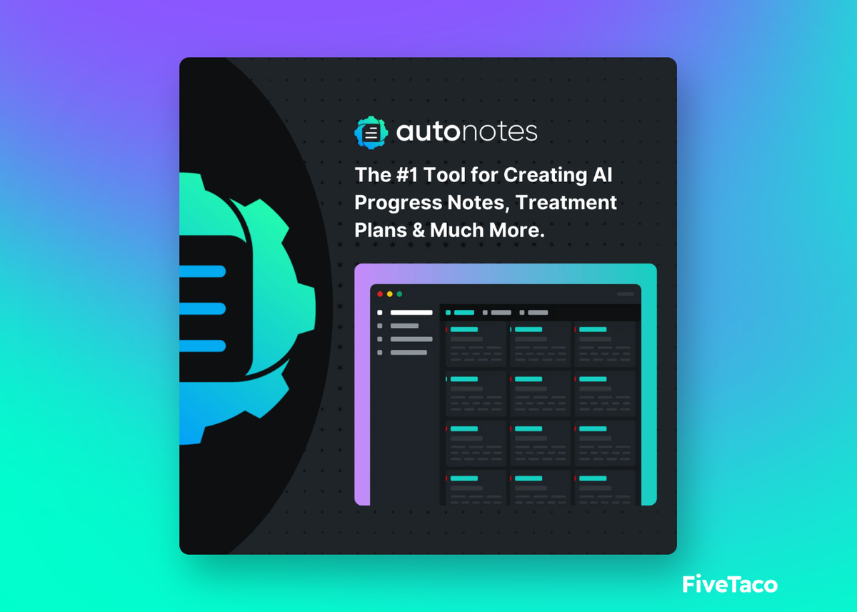 AutoNotes | FiveTaco