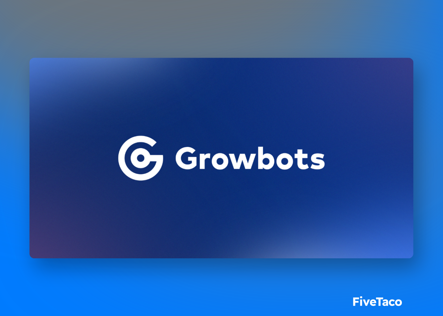 Growbots